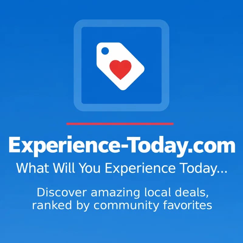 Experience-Today.com — what will you experience today? Discover amazing local deals, ranked by community favorites.